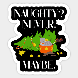 Mischief Cat Topples Christmas Tree — Naughty? Never. Maybe. Sticker